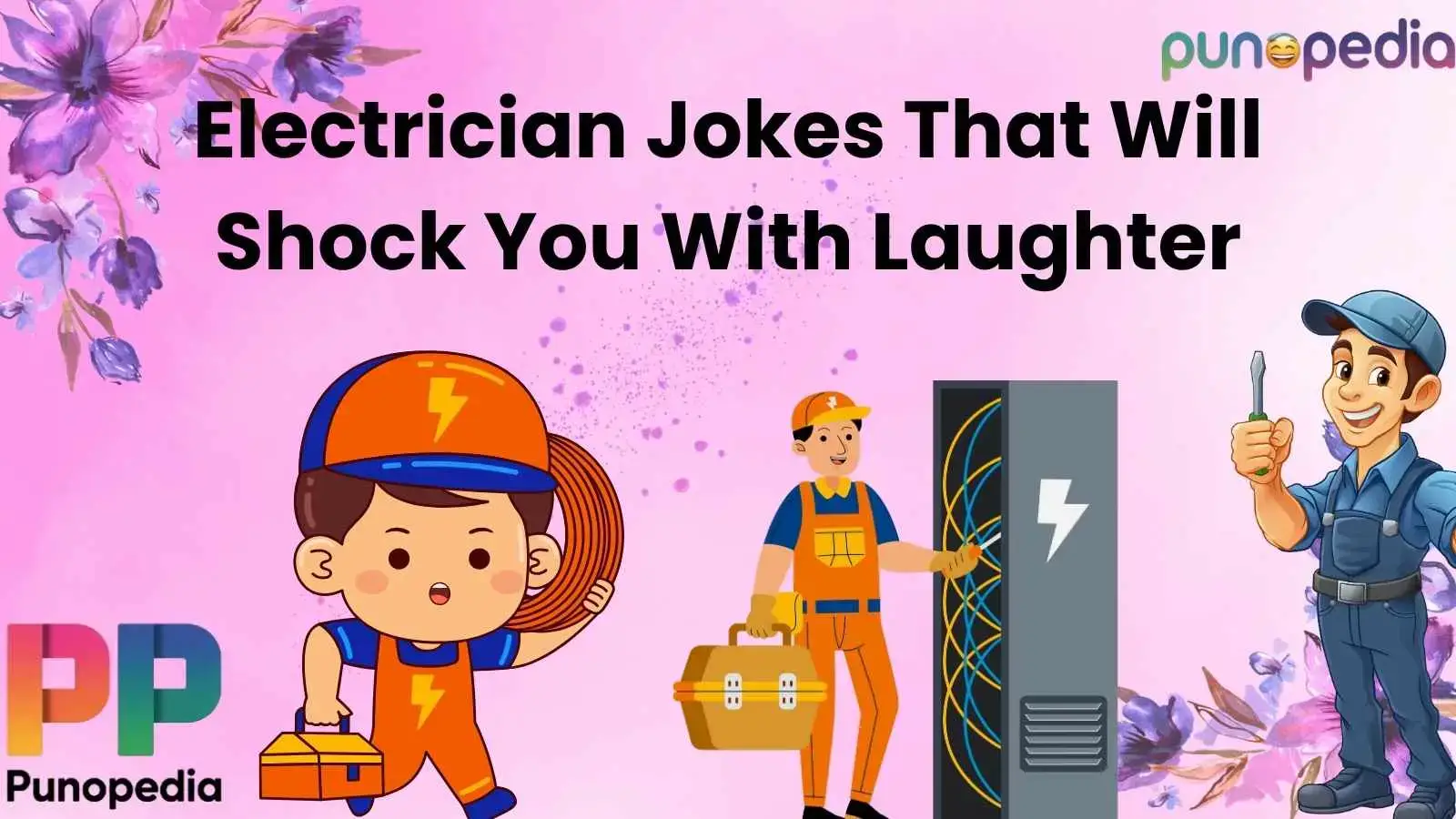 Electrician Jokes That Will Shock You With Laughter