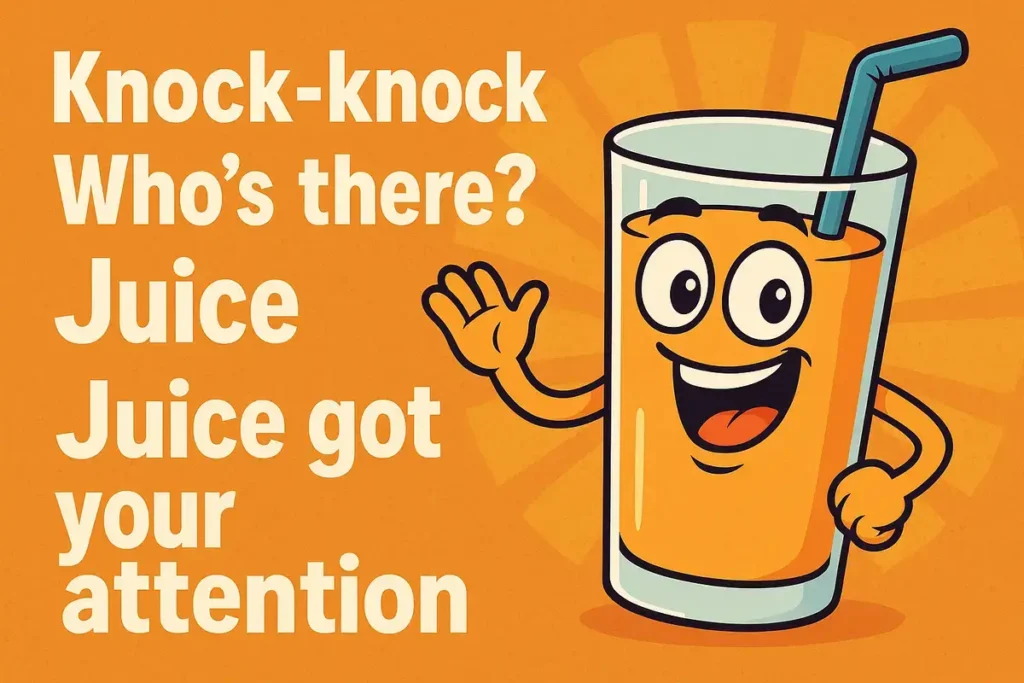 Cartoon juice glass saying knock-knock joke