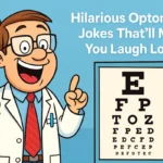 Cartoon optometrist laughing beside eye chart for hilarious optometry jokes