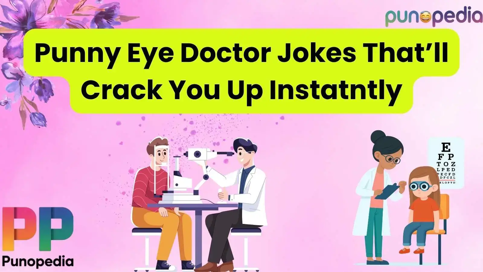 Punny Eye Doctor Jokes That’ll Crack You Up Instatntly