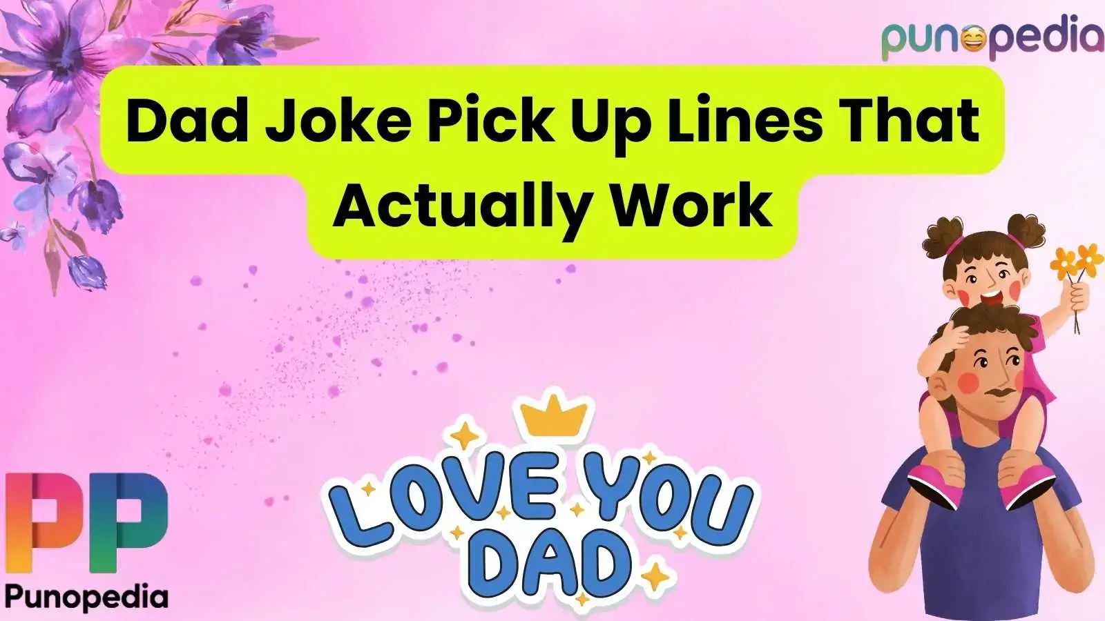 Dad Joke Pick Up Lines That Actually Work