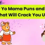 Funny Yo Mama Puns and Jokes That Will Crack You Up