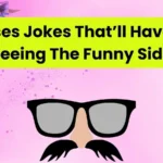 Glasses Jokes That’ll Have You Seeing The Funny Side