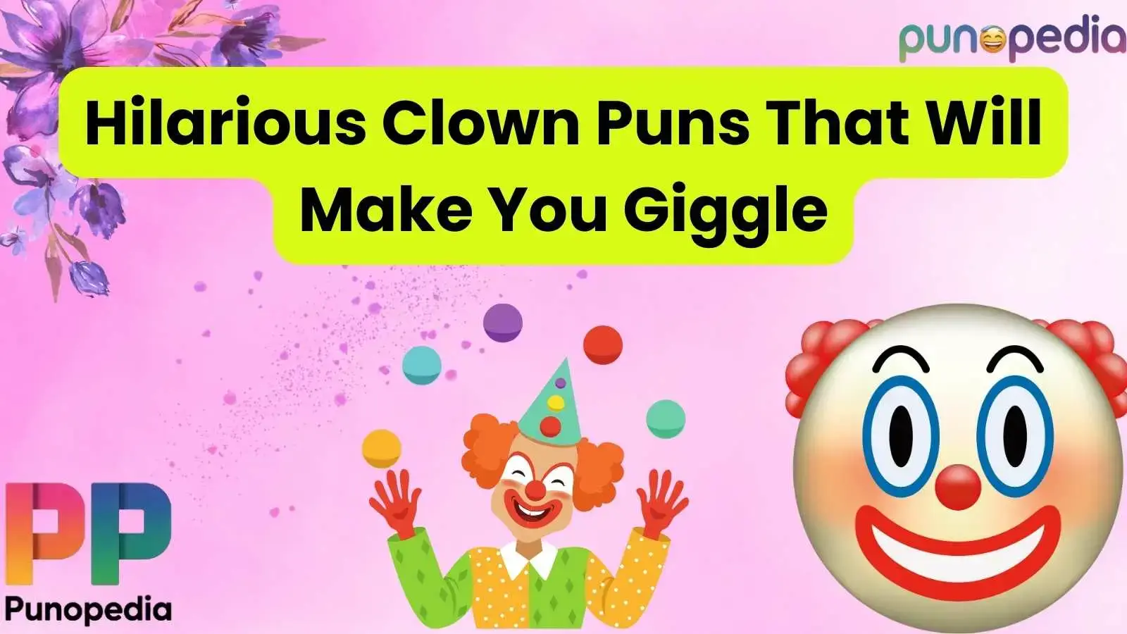 Hilarious Clown Puns That Will Make You Giggle