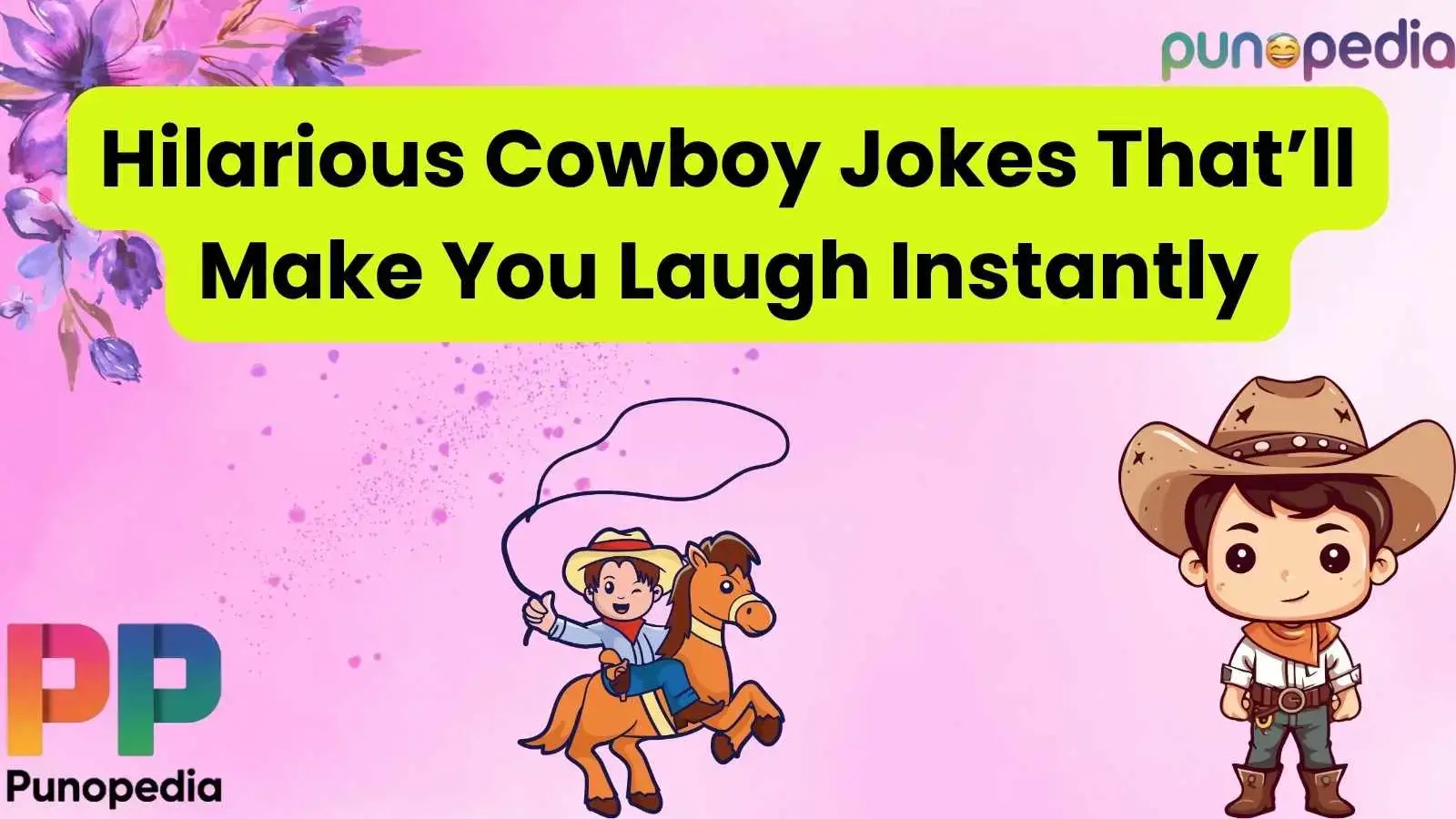 Hilarious Cowboy Jokes That’ll Make You Laugh Instantly