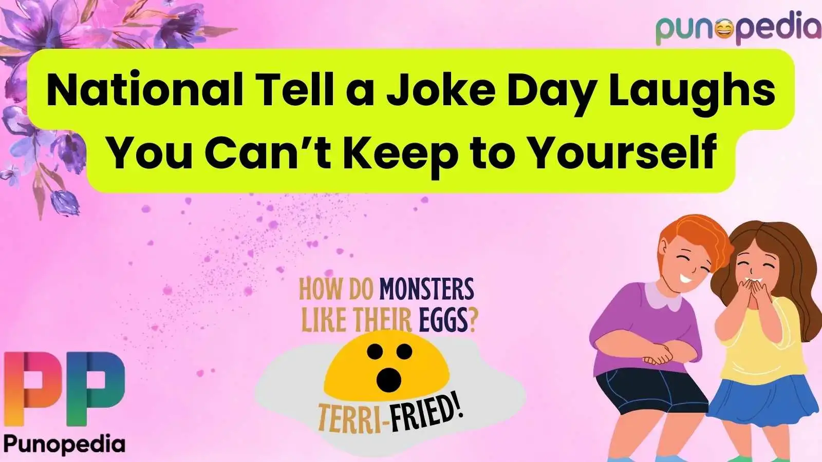 National Tell a Joke Day Laughs You Can’t Keep to Yourself