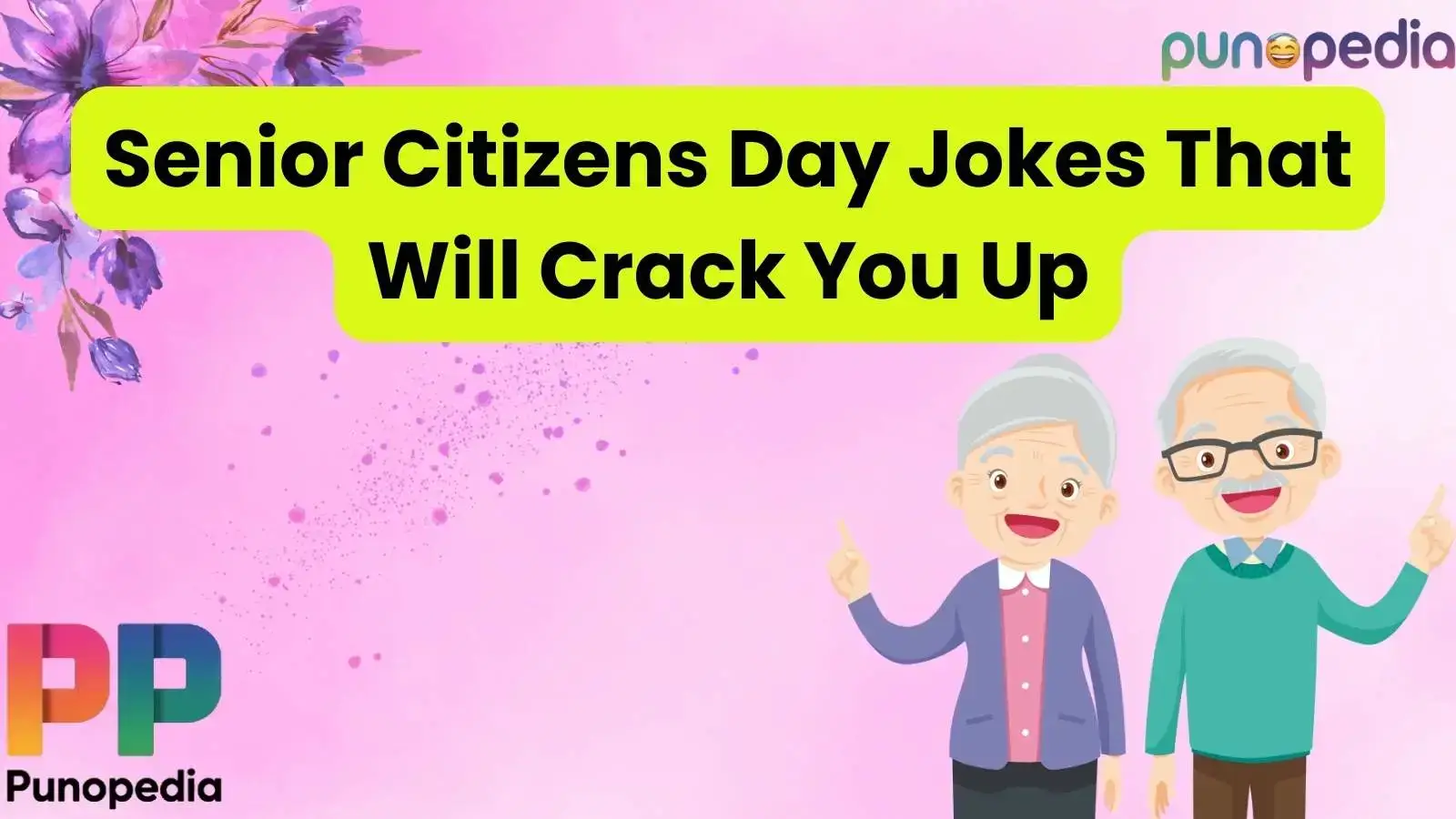 Senior Citizens Day Jokes That Will Crack You Up
