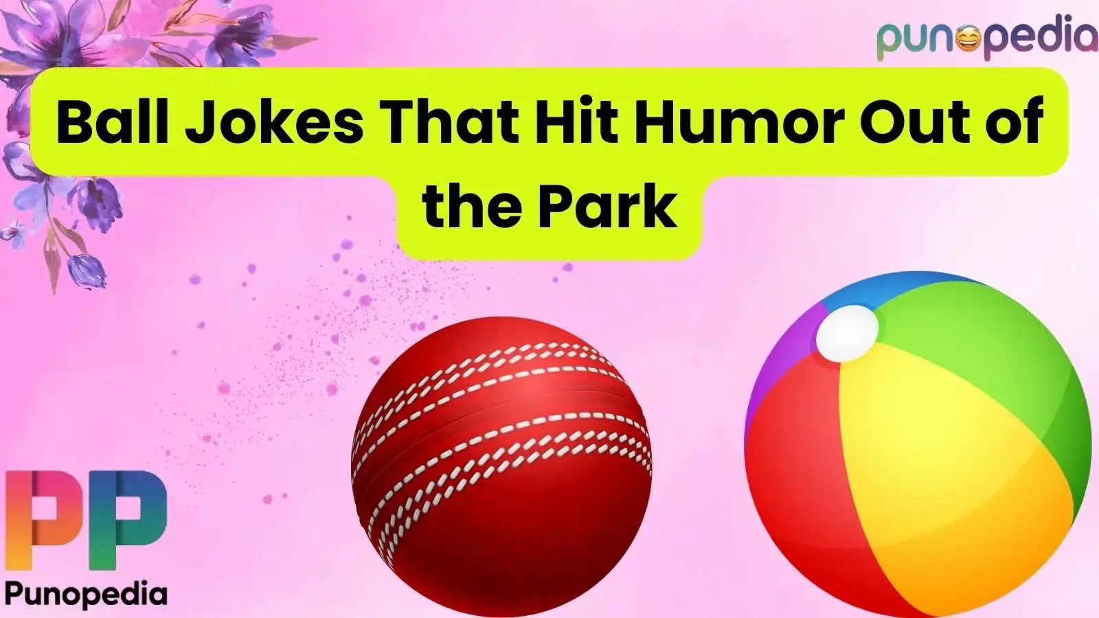 Ball Jokes That Hit Humor Out of the Park