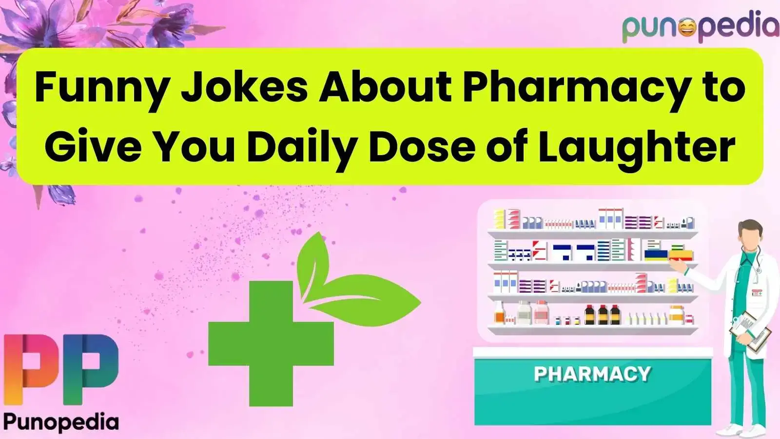 Funny Jokes About Pharmacy to Give You Daily Dose of Laughter