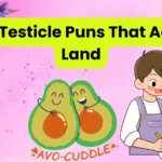 Funny Testicle Puns That Actually Land