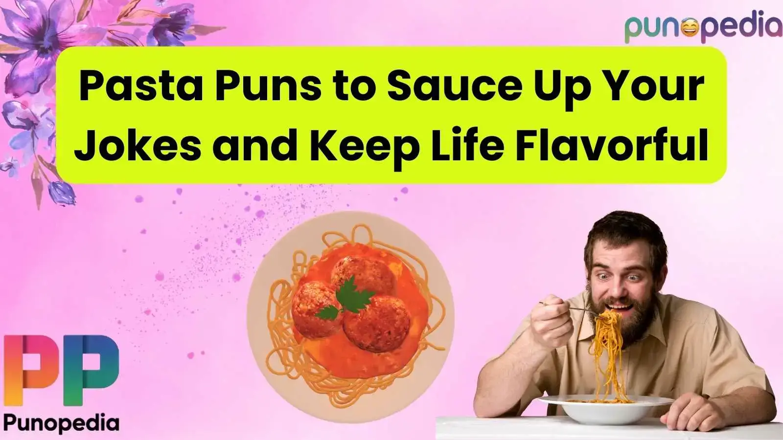 Pasta Puns to Sauce Up Your Jokes and Keep Life Flavorful