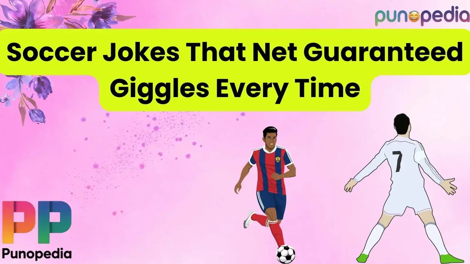 Soccer Jokes That Net Guaranteed Giggles Every Time