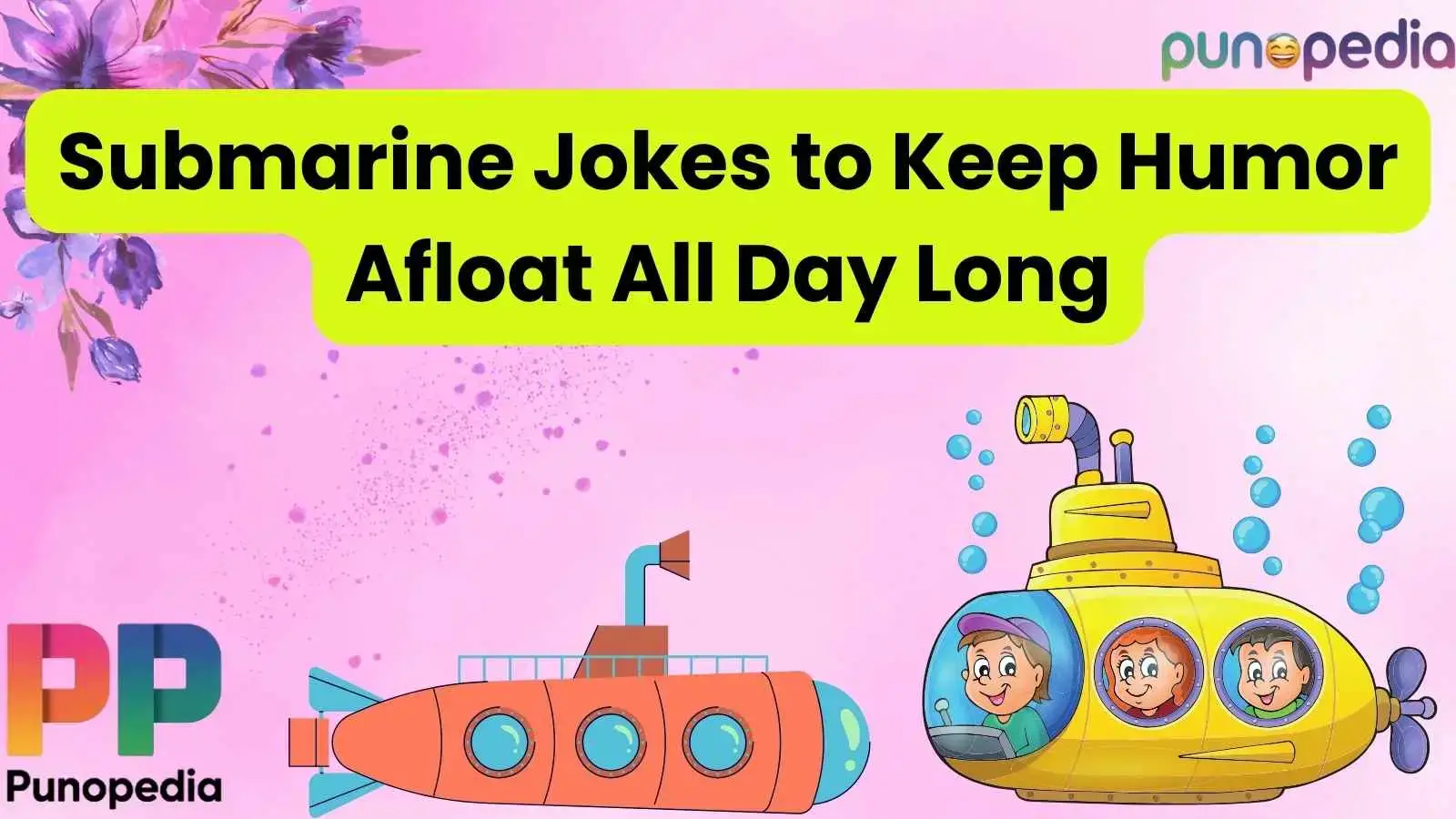 Submarine Jokes to Keep Humor Afloat All Day Long