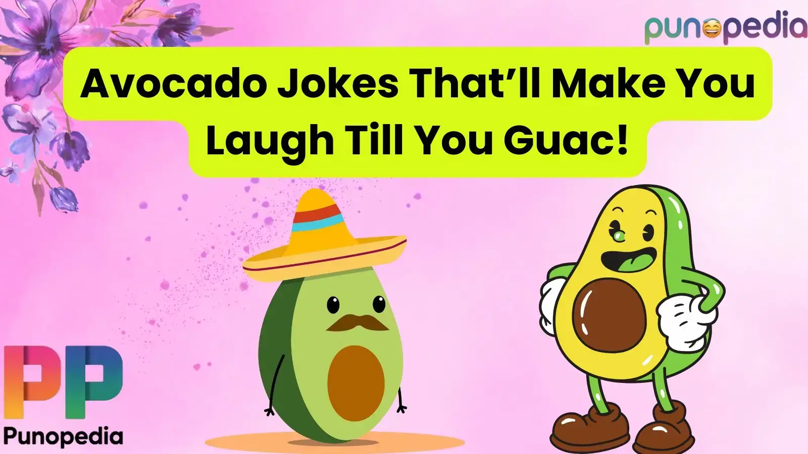 Avocado Jokes That’ll Make You Laugh Till You Guac.