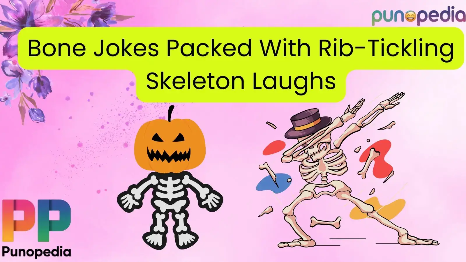 Bone Jokes Packed With Rib-Tickling Skeleton Laughs