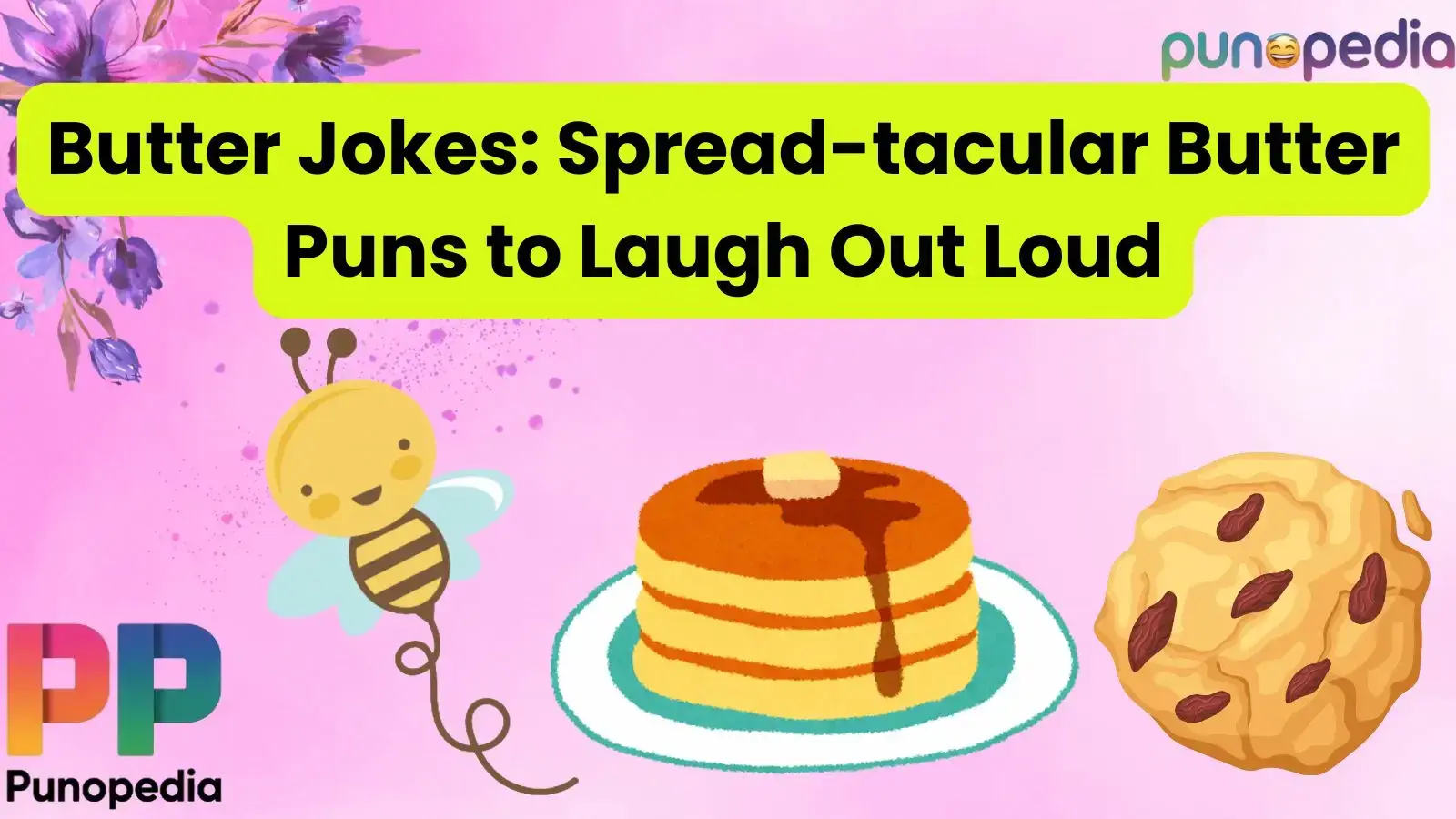 Butter Jokes: Spread-tacular Butter Puns to Laugh Out Loud