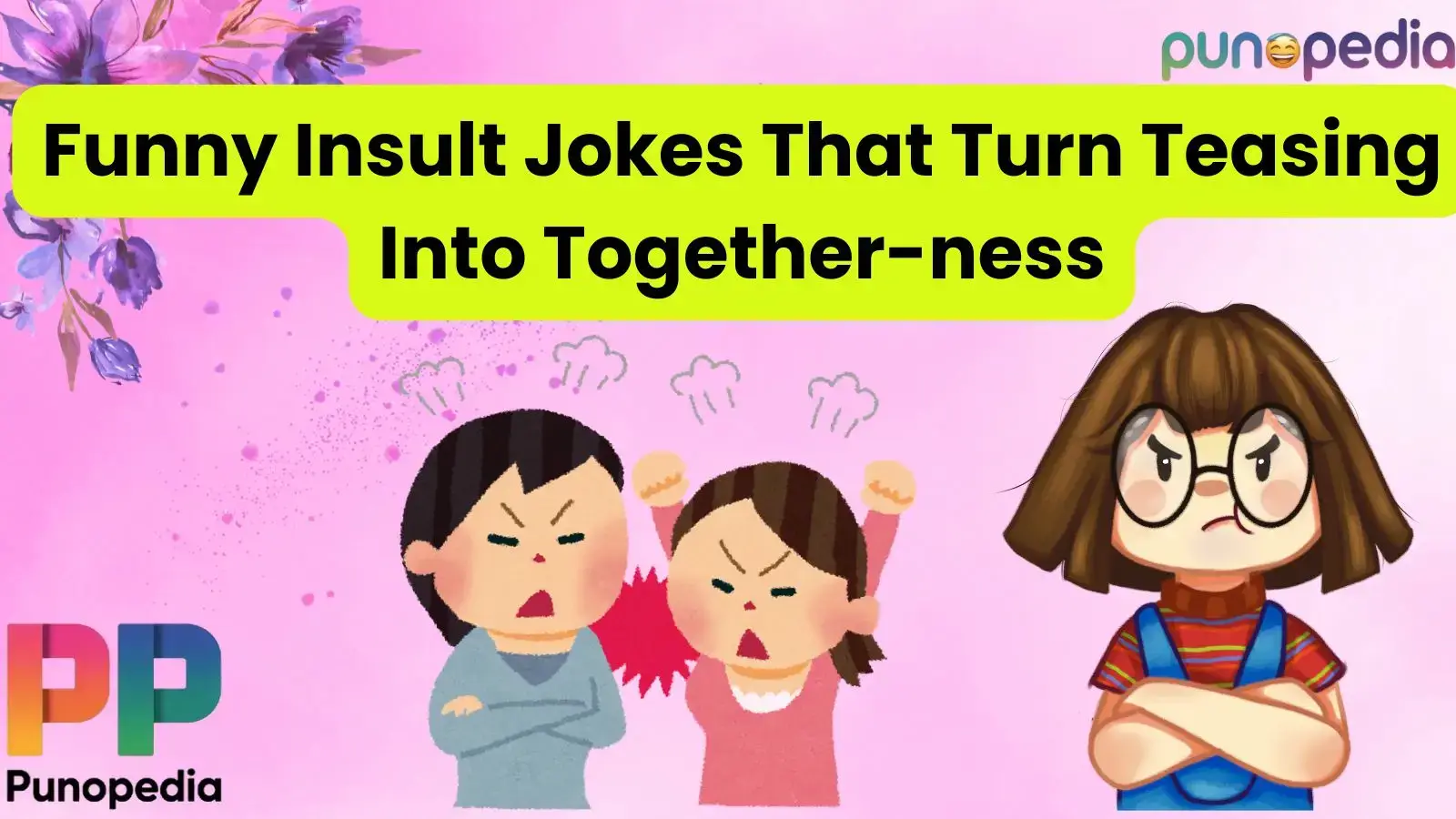 Funny Insult Jokes That Turn Teasing Into Together-ness