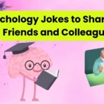 Psychology Jokes to Share With Friends and Colleagues