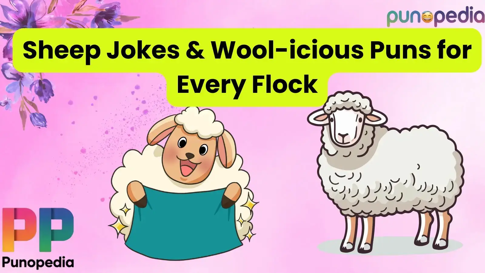 Sheep Jokes & Wool-icious Puns for Every Flock