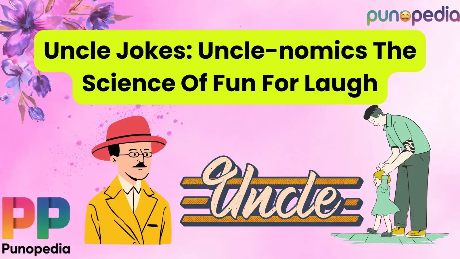 Uncle Jokes: Uncle-nomics The Science Of Fun For Laugh