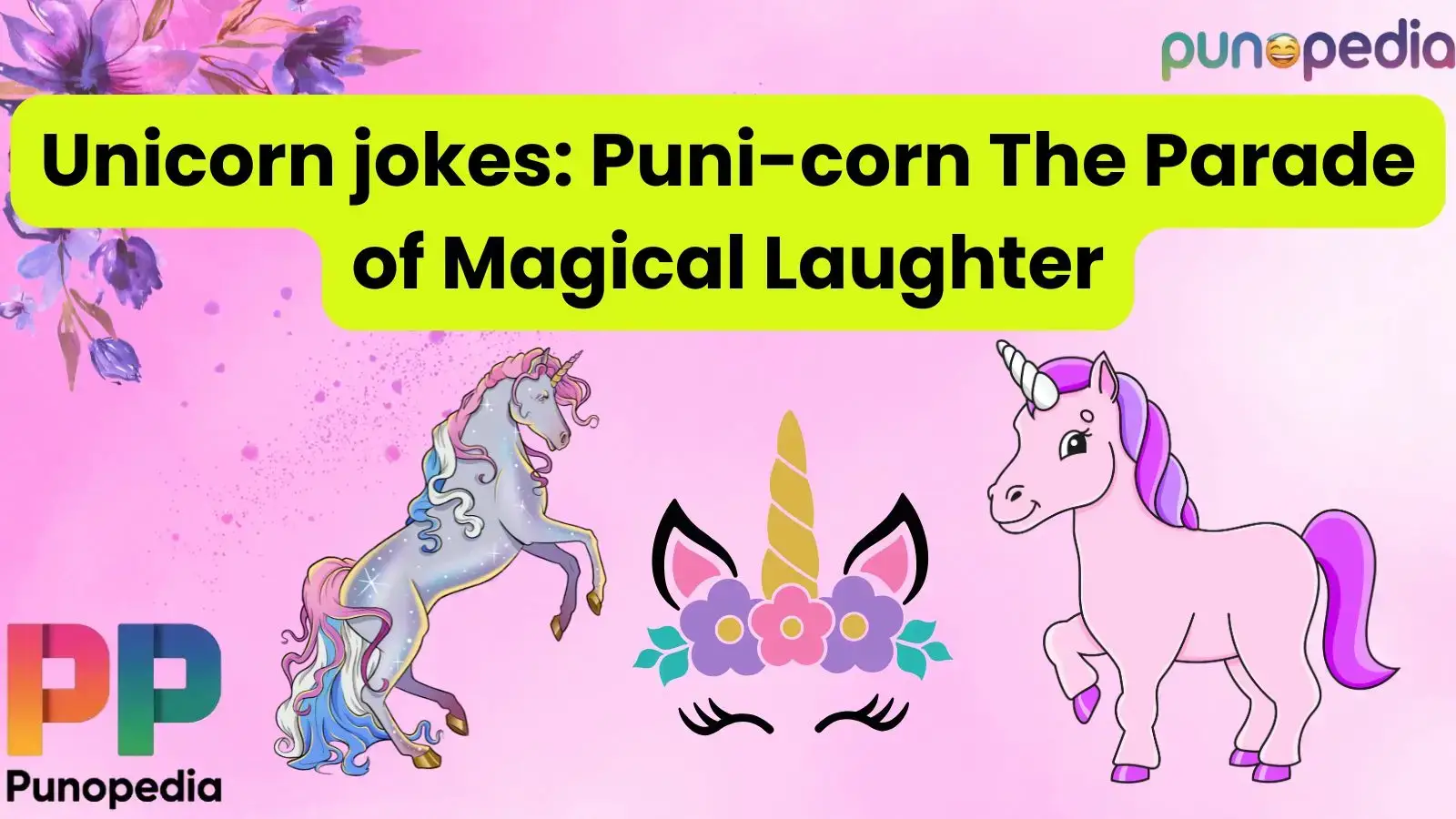 Unicorn jokes: Puni-corn The Parade of Magical Laughter