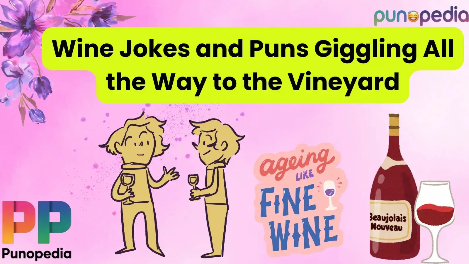Wine Jokes and Puns Giggling All the Way to the Vineyard