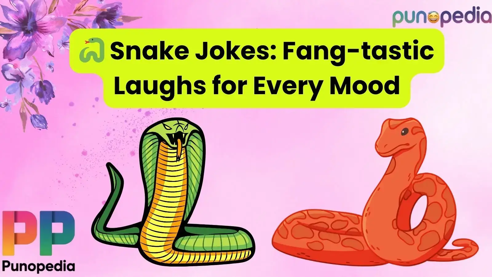 🐍 Snake Jokes: Fang-tastic Laughs for Every Mood