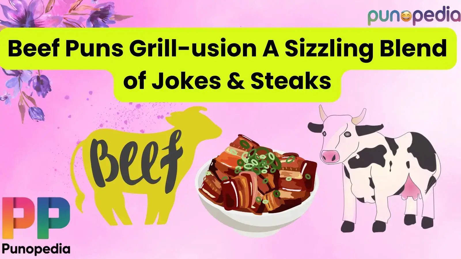 Beef Puns Grill-usion A Sizzling Blend of Jokes & Steaks