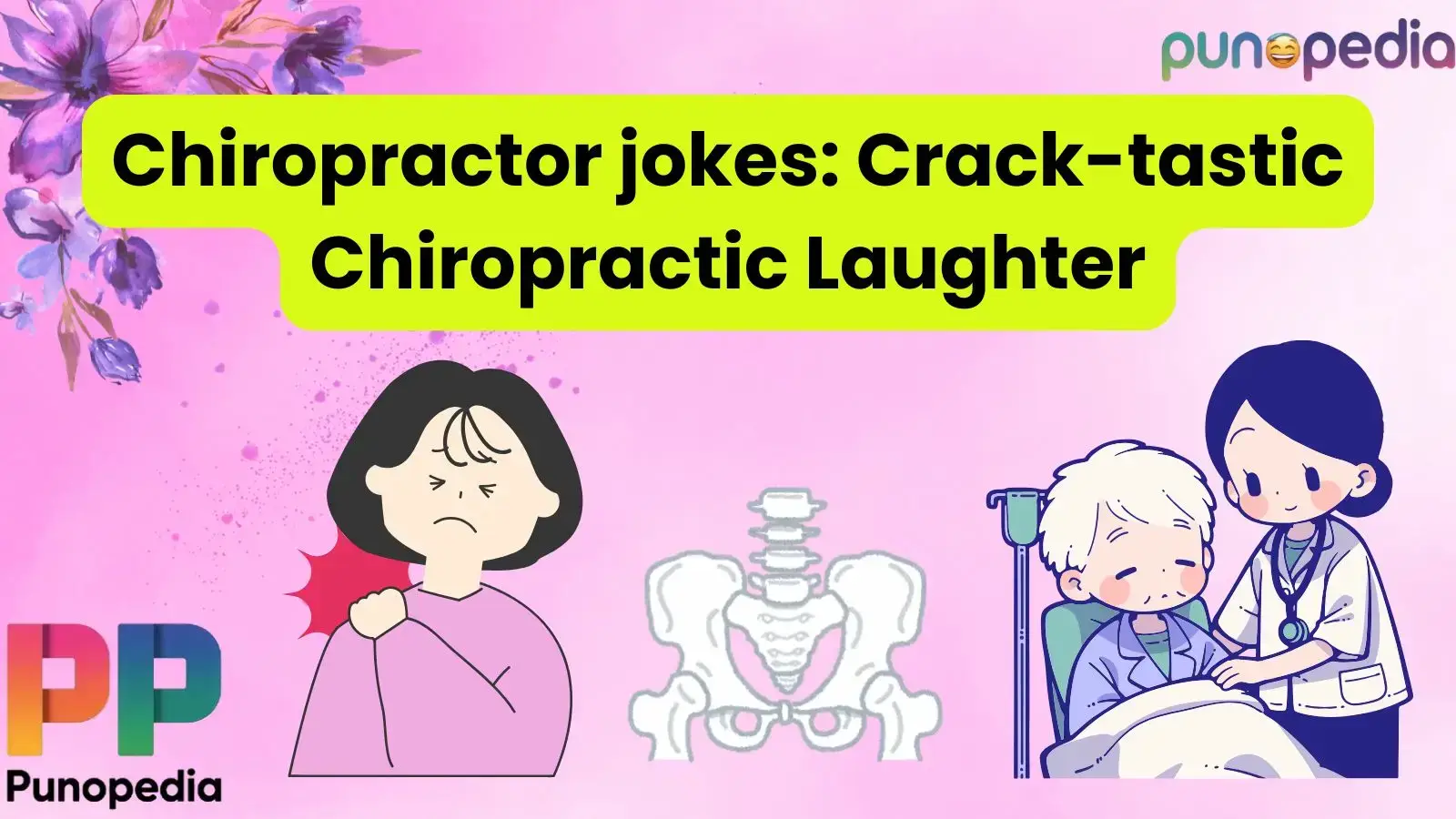 Chiropractor jokes: Crack-tastic Chiropractic Laughter