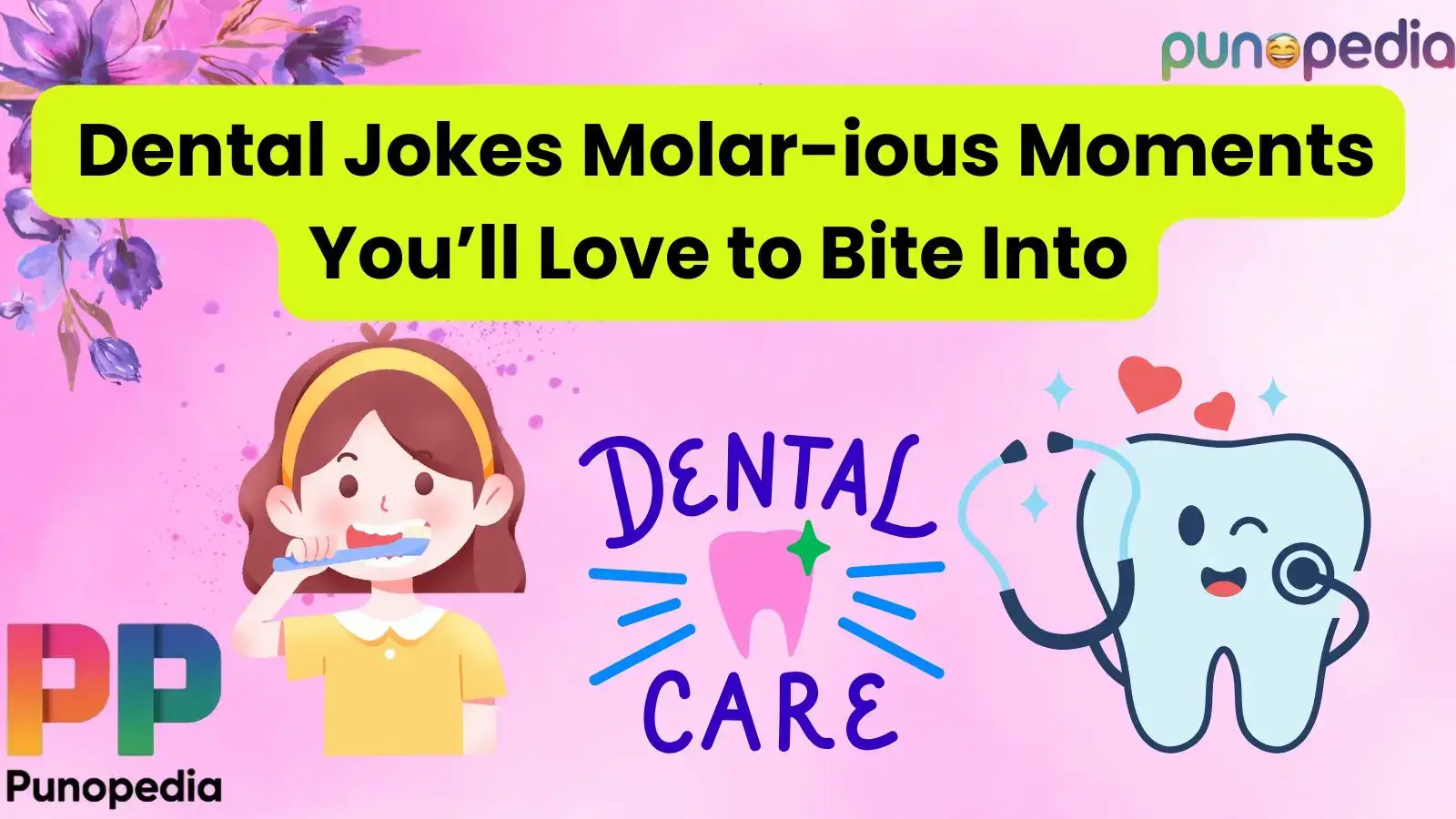 Dental Jokes Molar-ious Moments You’ll Love to Bite Into