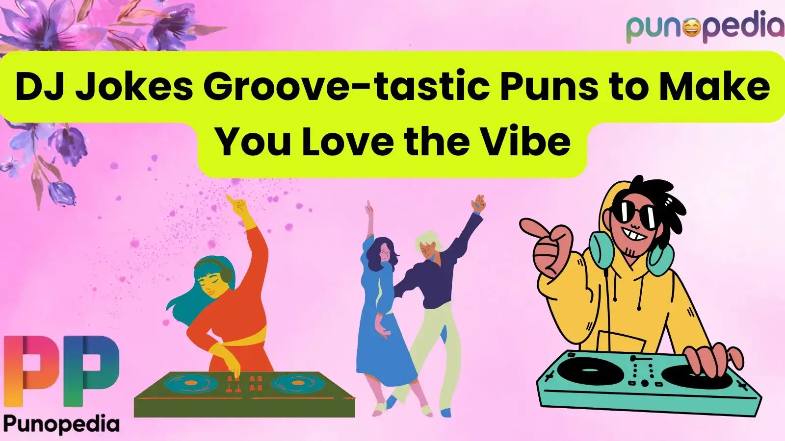 DJ Jokes Groove-tastic Puns to Make You Love the Vibe