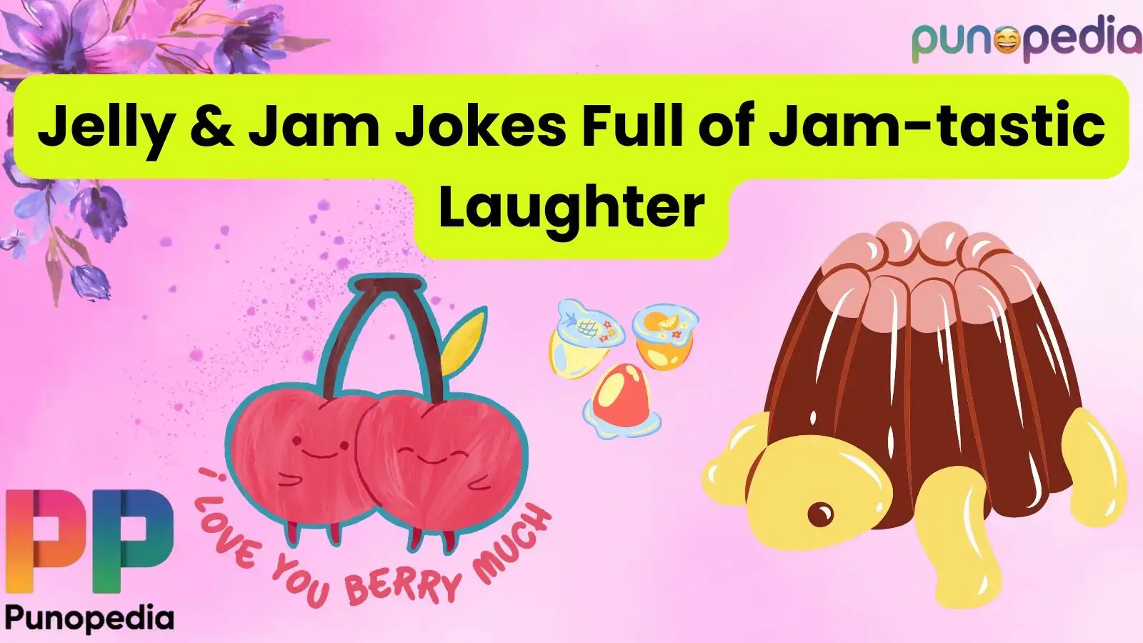 Jelly & Jam Jokes Full of Jam-tastic Laughter