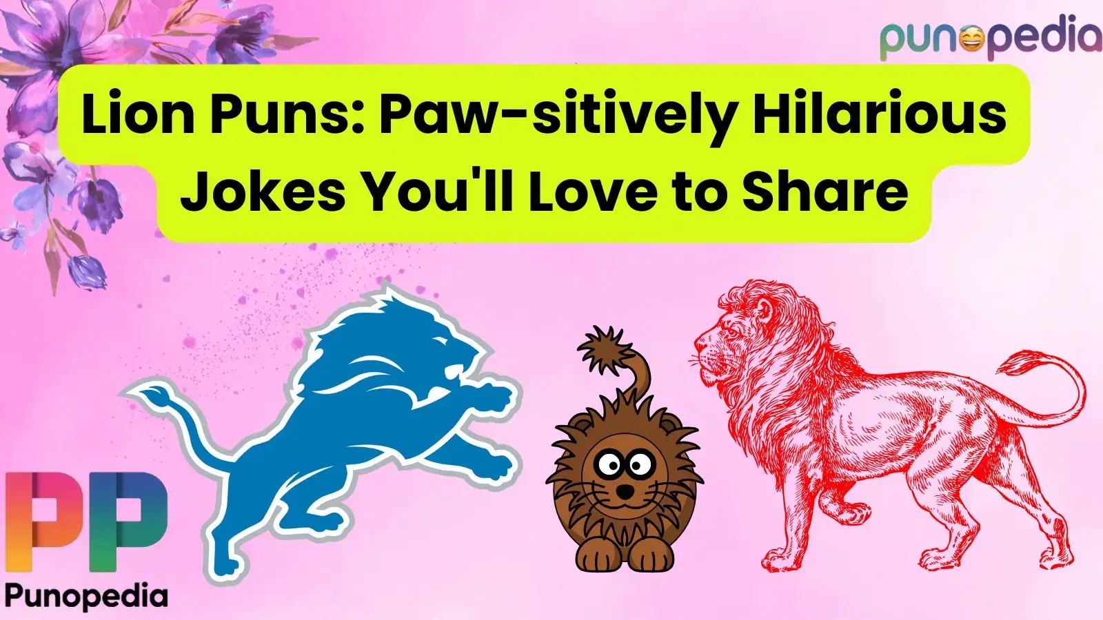 Lion Puns: Paw-sitively Hilarious Jokes You'll Love to Share