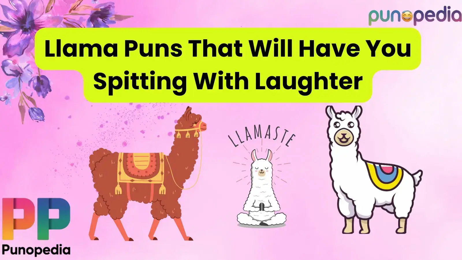 Llama Puns That Will Have You Spitting With Laughter
