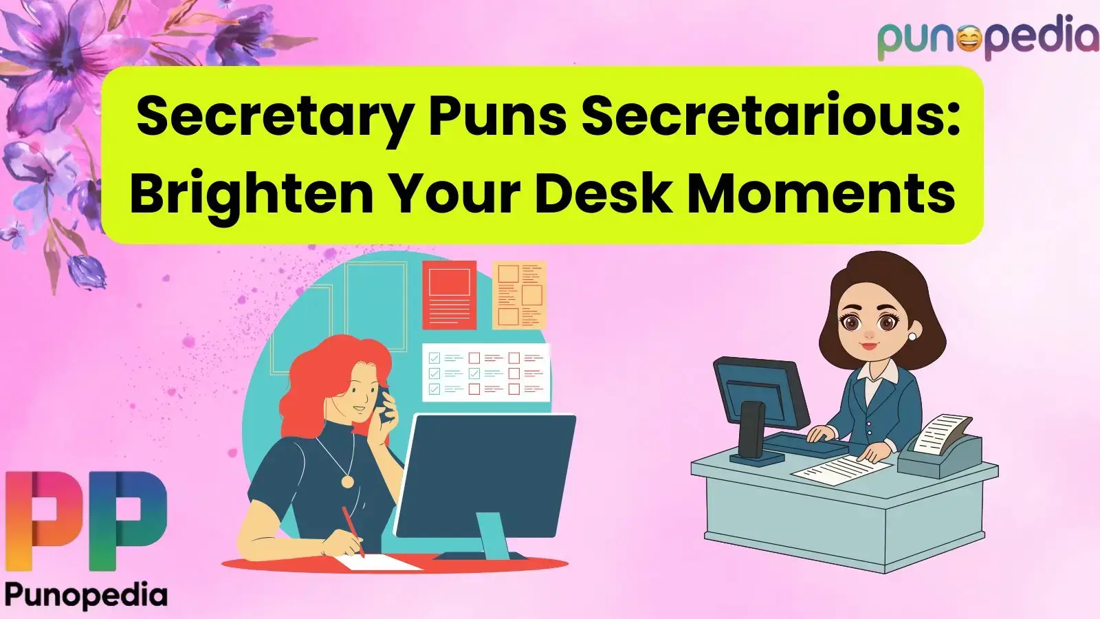 Secretary Puns Secretarious: Brighten Your Desk Moments