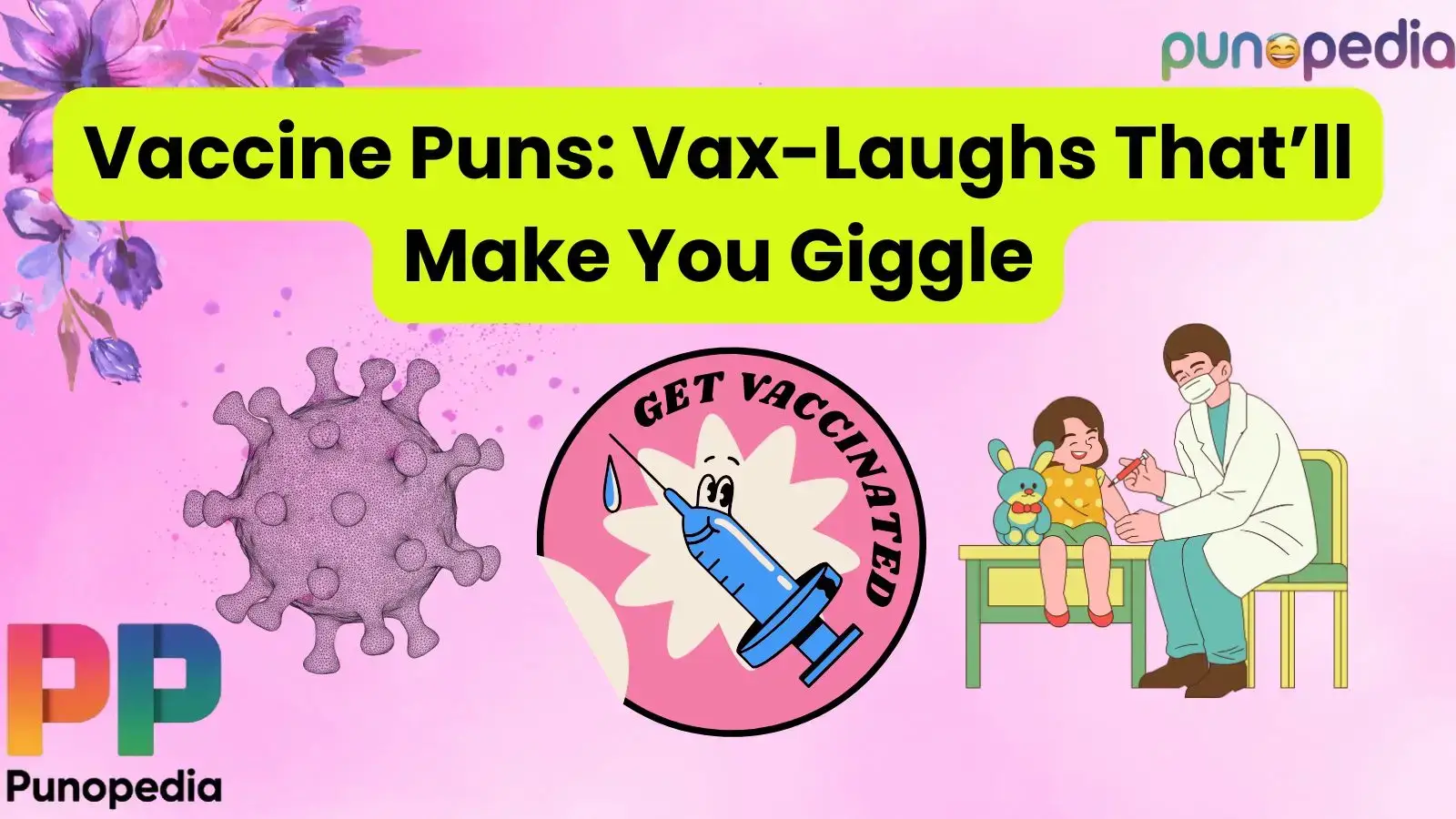 Vaccine Puns: Vax-Laughs That’ll Make You Giggle
