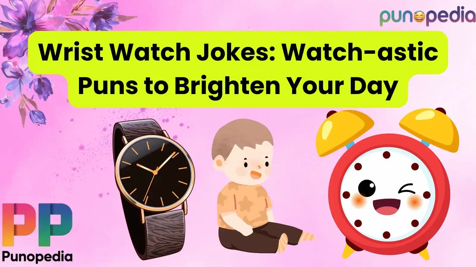 Wrist Watch Jokes: Watch-astic Puns to Brighten Your Day