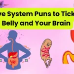 Digestive System Puns to Tickle Your Belly and Your Brain