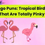 Flamingo Puns: Tropical Bird Jokes That Are Totally Pinky