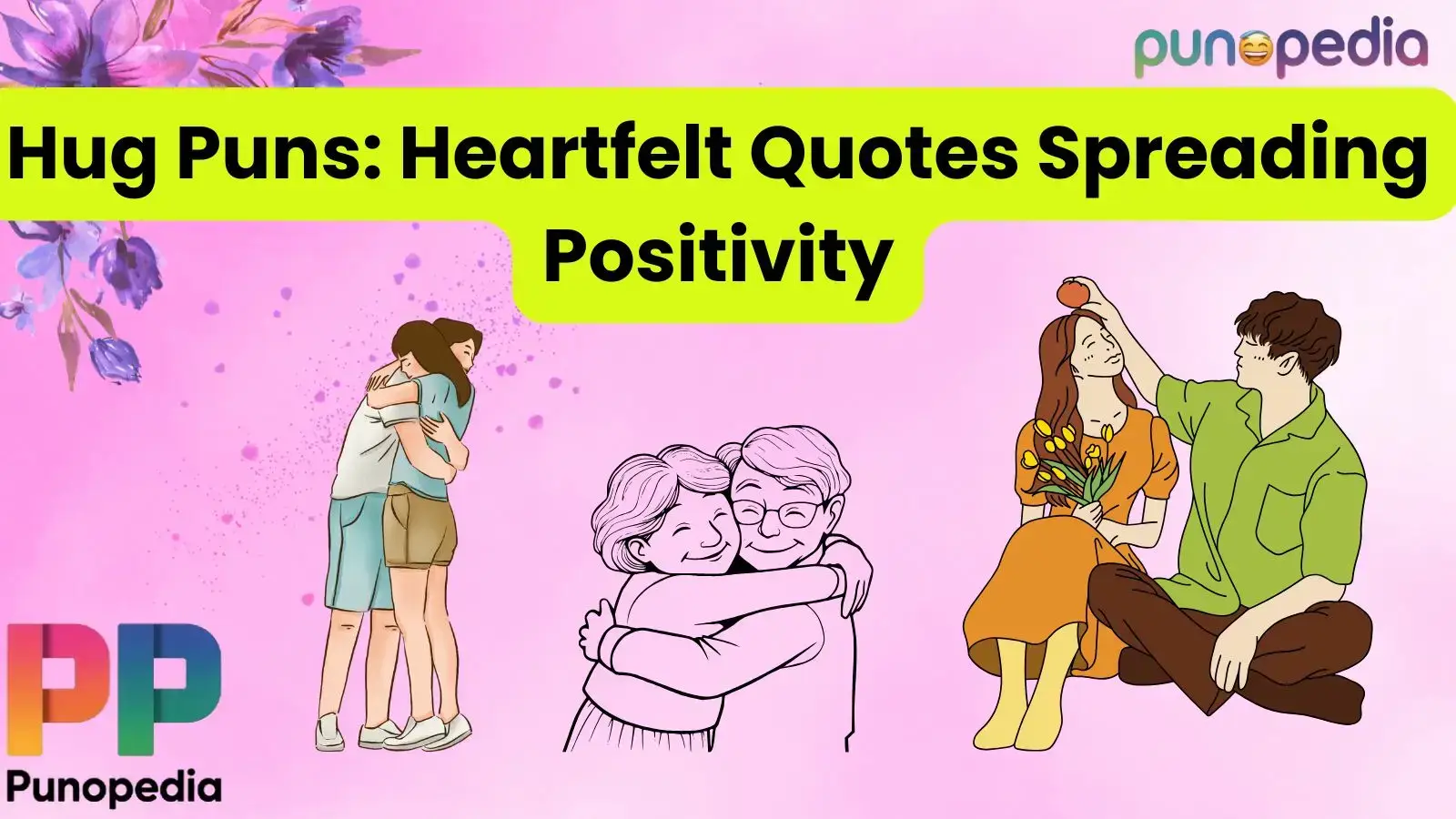 Hug Puns: Heartfelt Quotes Spreading Positivity