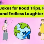 Travel Jokes for Road Trips, Flights, and Endless Laughter