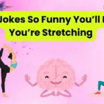 Yoga Jokes So Funny You’ll Forget You’re Stretching